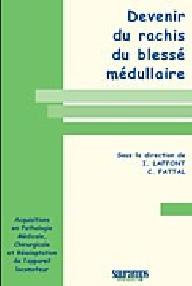 Devenir du rachis du blessé...